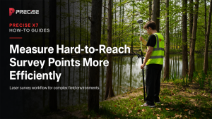 PRECISE X7 surveyor measuring hard-to-reach survey points in a forest field environment