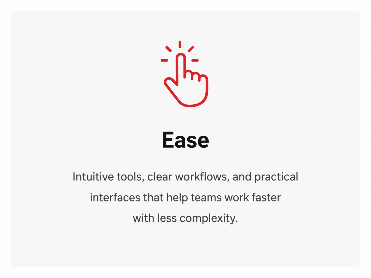 Ease icon representing simple and efficient workflows